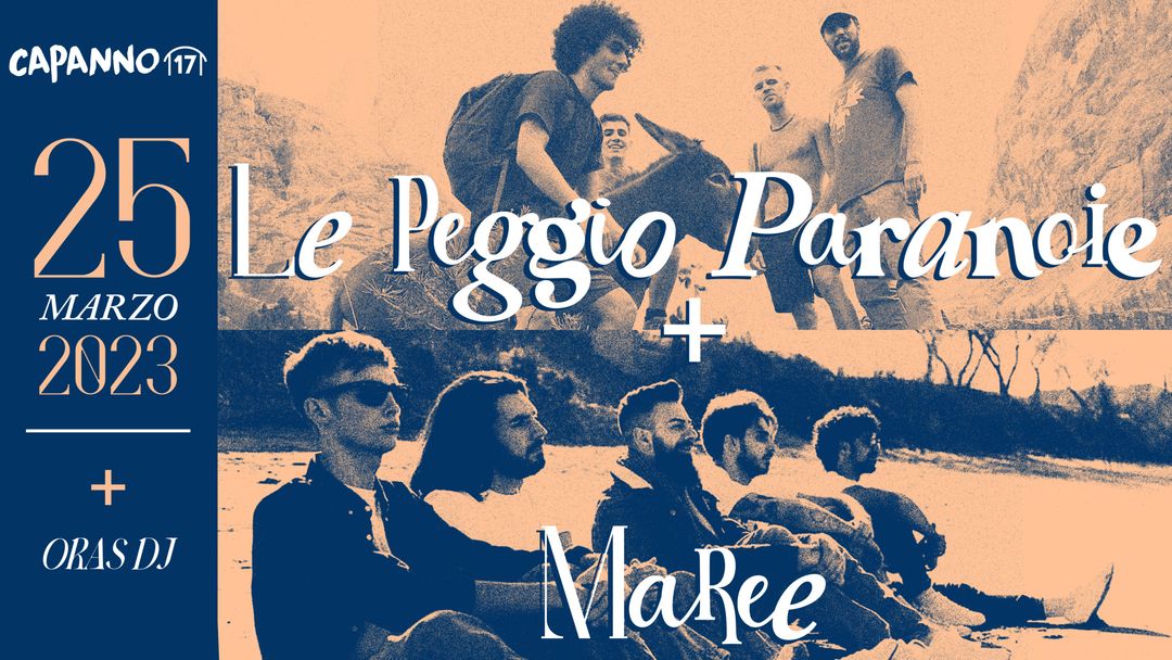 Cartell de l'esdeveniment LE PEGGIO PARANOIE + MAREE Live + Oras DjSet  - 25.03.23