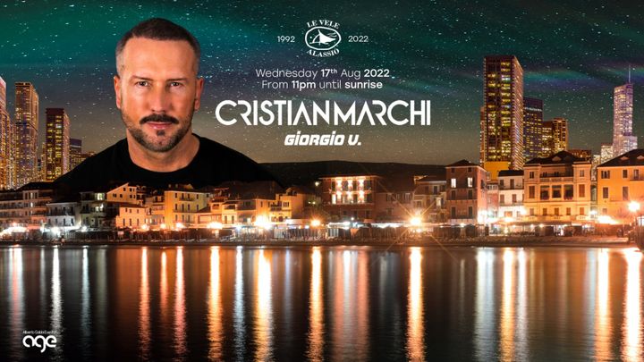 Cover for event: Le Vele Alassio presents Cristian Marchi Wednesday 17th August 2022