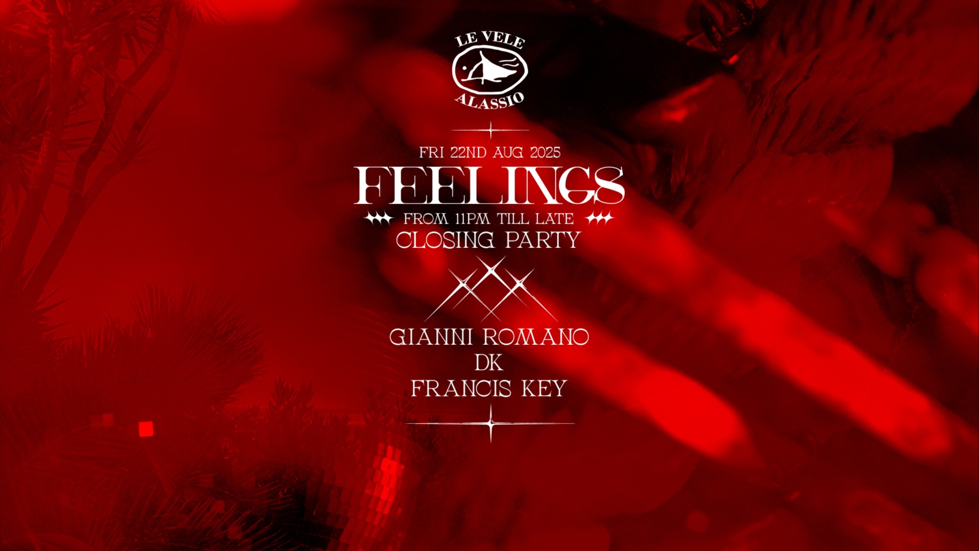 Le Vele Alassio presents Feelings Closing Party Fri 22nd August 2025