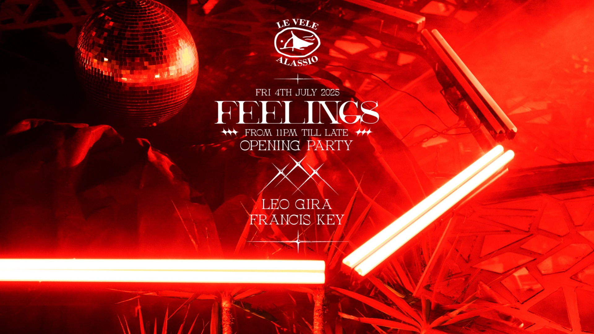 Le Vele Alassio presents Feelings Opening Party Fri 4th July 2025