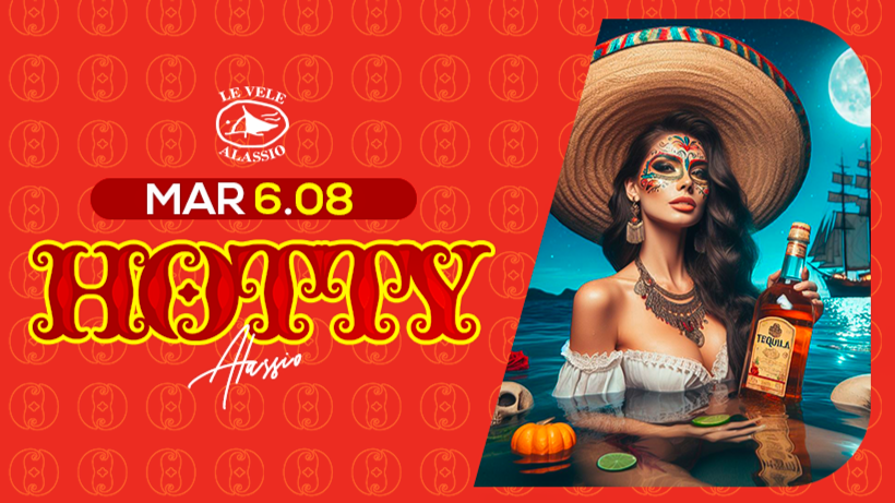 Le Vele Alassio presents Hotty Tuesday 6th August 2024
