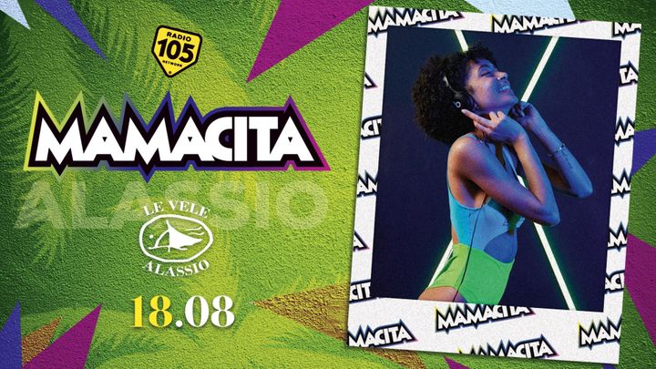 Cover for event: Le Vele Alassio presents Mamacita 18th August 2022