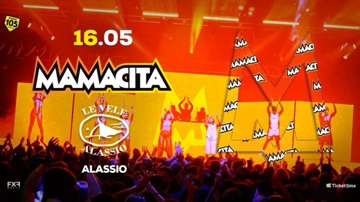 Cover for event: Le Vele Alassio presents Mamacita Friday 16h May 2025