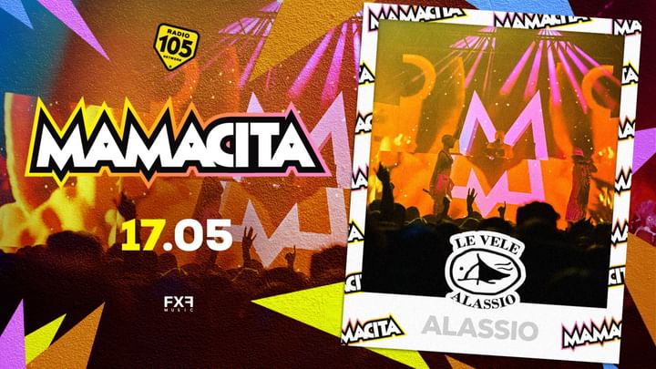 Cover for event: Le Vele Alassio presents Mamacita Friday 17th May 2024