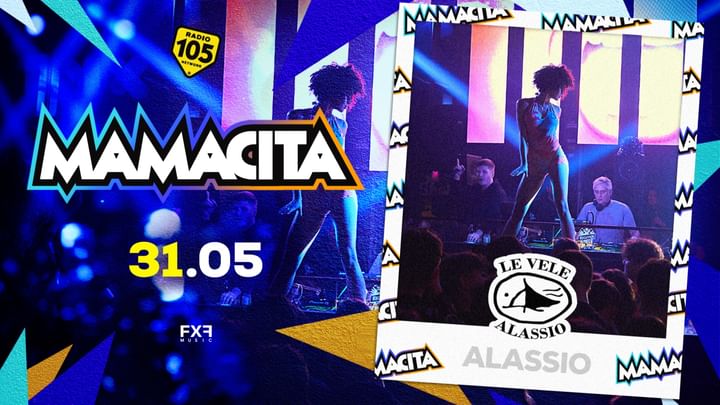 Cover for event: Le Vele Alassio presents Mamacita Friday 31st May 2024