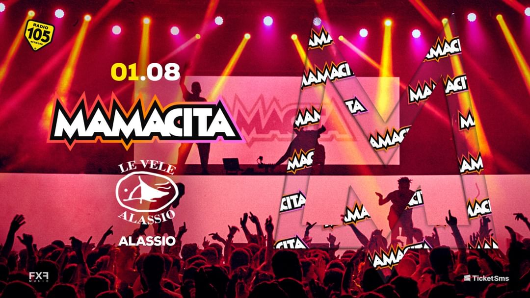 Cartel del evento Le Vele Alassio presents Mamacita Thursday 1st August 2024