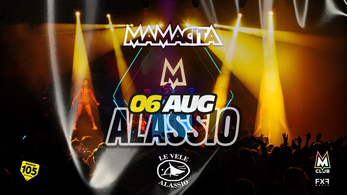 Le Vele Alassio presents Mamacita - Thursday, 6th August 2026