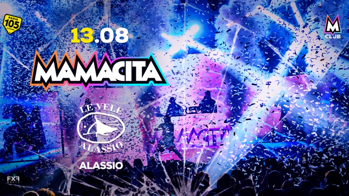 Le Vele Alassio presents Mamacita Wednesday 13th August 2025