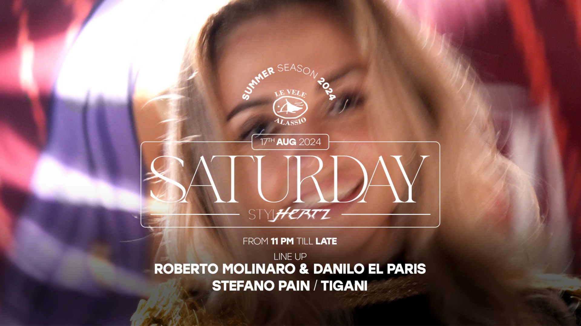 Le Vele Alassio Saturday Stylhertz 17th August 2024