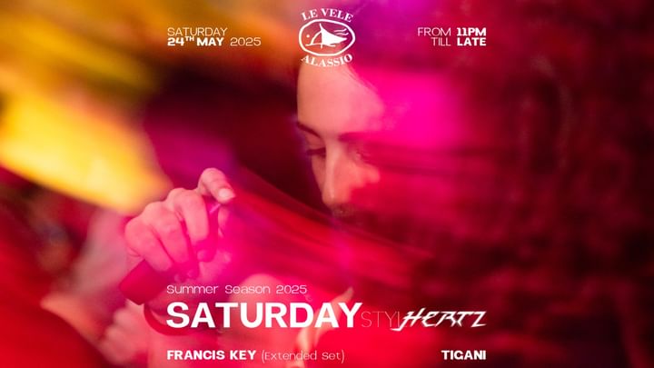Cover for event: Le Vele Alassio Saturday Stylhertz 24th May 2025