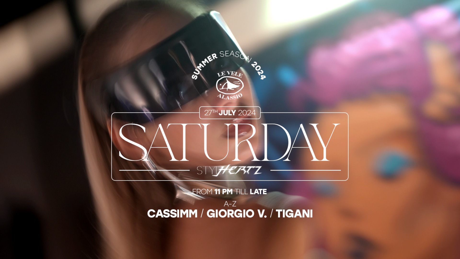 Le Vele Alassio Saturday Stylhertz 27th July 2024