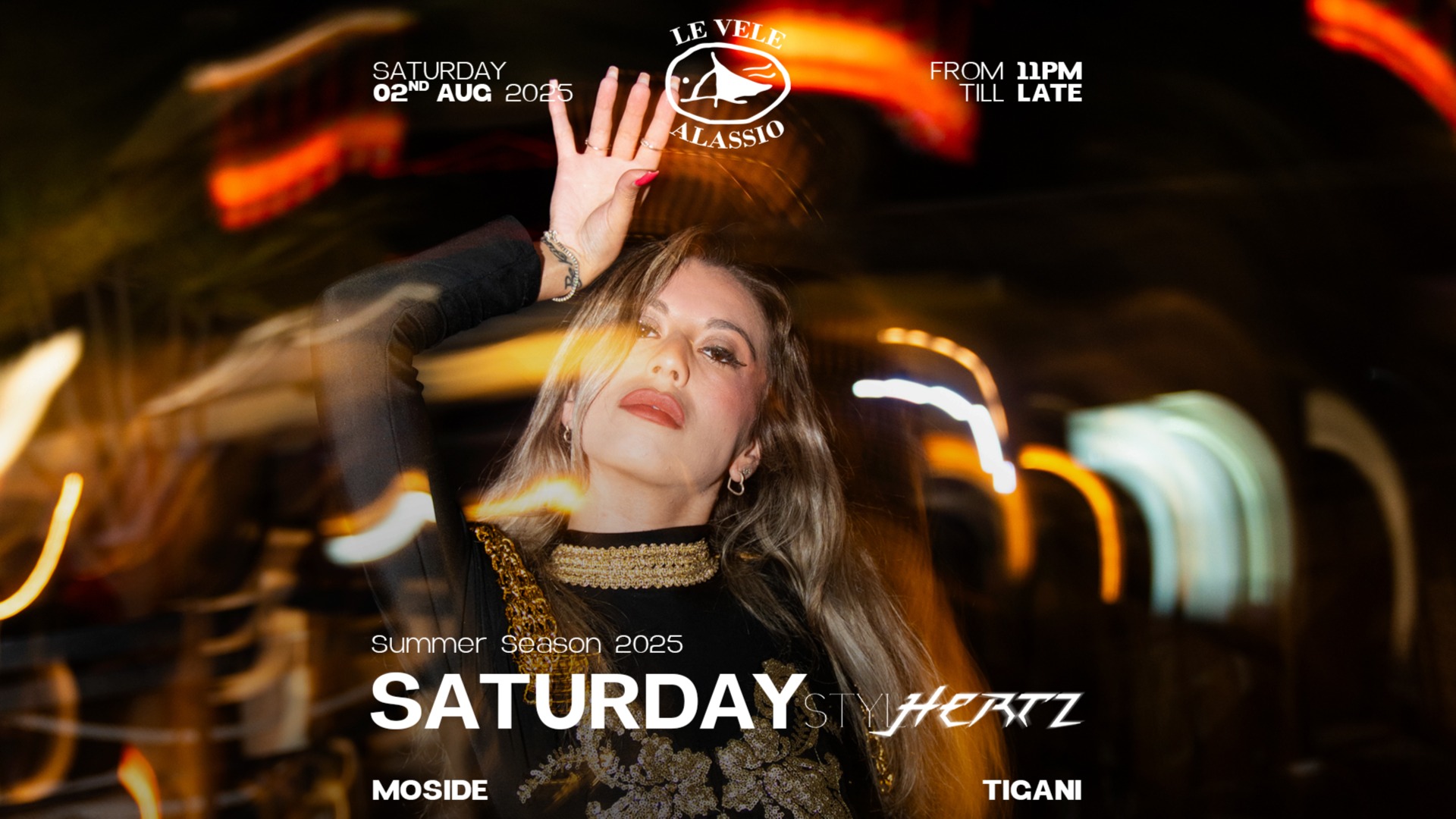 Le Vele Alassio Saturday Stylhertz 2nd August 2025