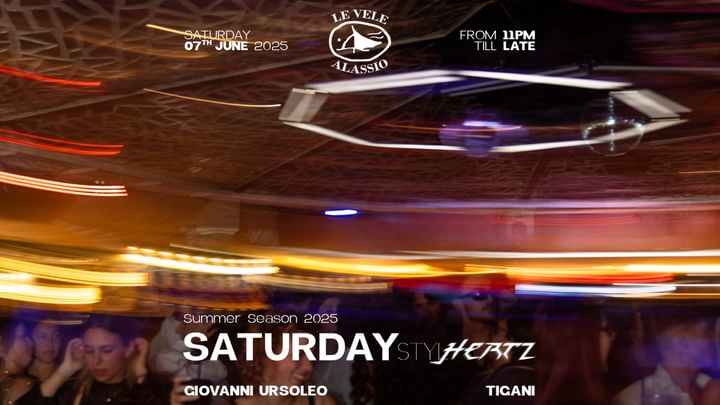 Cover for event: Le Vele Alassio Saturday Stylhertz 7th June 2025