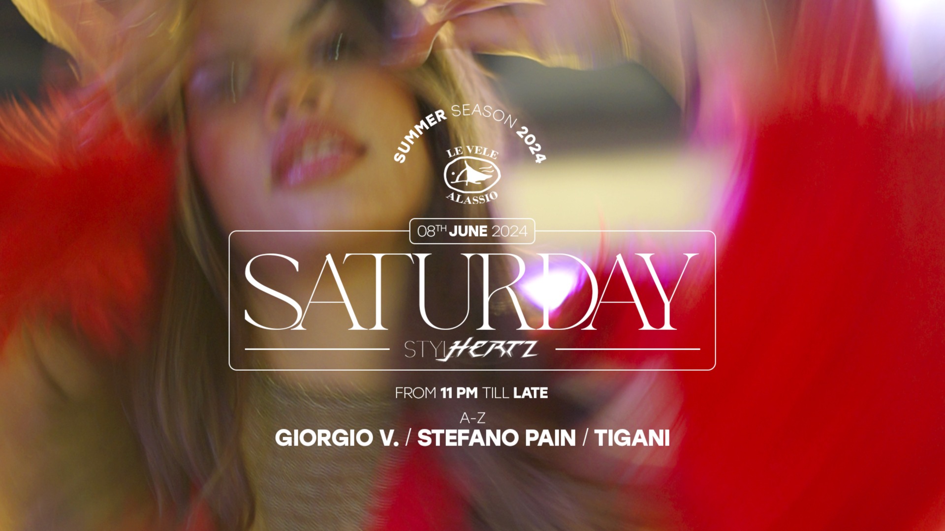 Le Vele Alassio Saturday Stylhertz 8th June 2024