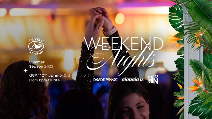 Cover for event: Le Vele Alassio Weekend Nights Friday 9th June 2023