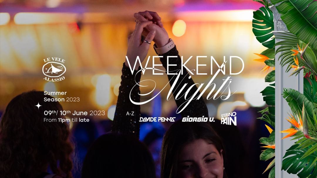 Le Vele Alassio Weekend Nights Saturday 10th June 2023 event cover