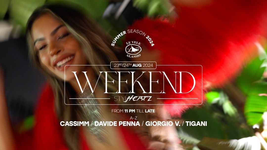 Couverture de l'événement Le Vele Alassio Weekend Stylhertz Fri 23rd Aug 2024