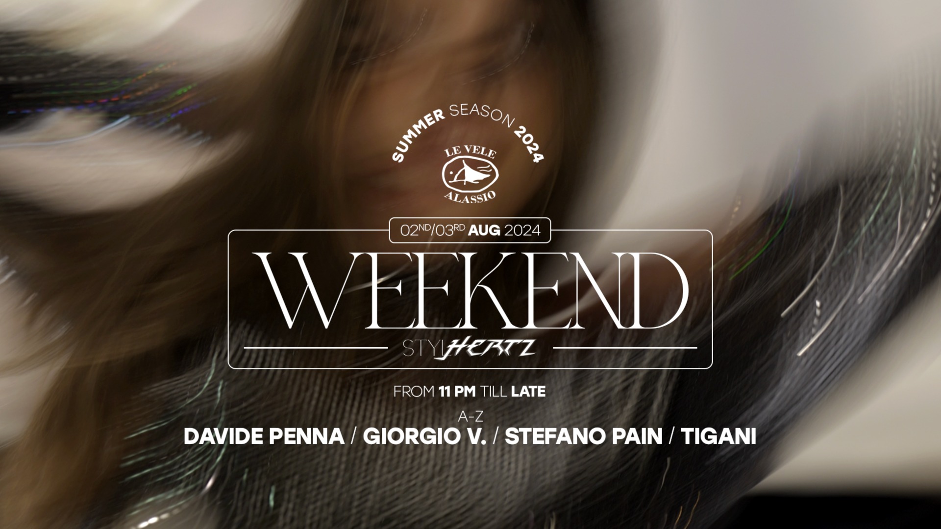 Le Vele Alassio Weekend Stylhertz Sat 3rd Aug 2024