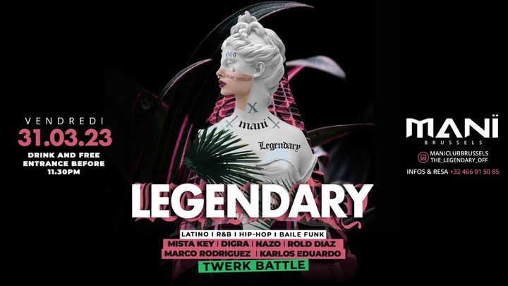 Cover for event: LEGENDARY | 31•03•2023 | MANÏ CLUB