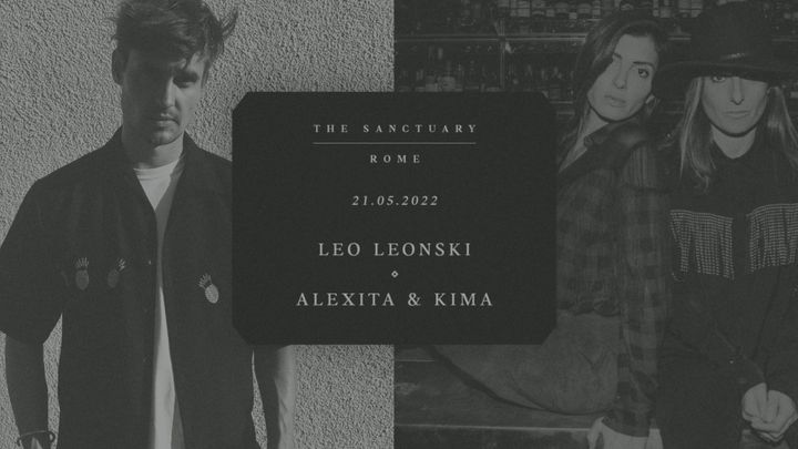 Cover for event: Leo Leonski + Alexita & Kima   -  THE SANCTUARY ECO RETREAT