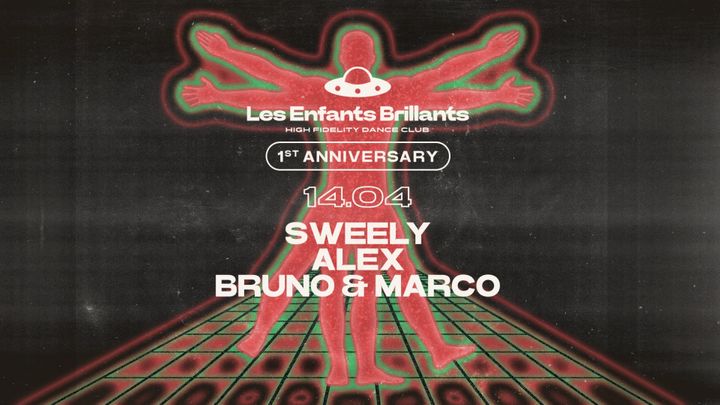 Cover for event: Les Enfants Brillants 1st Anniversary pres. Sweely