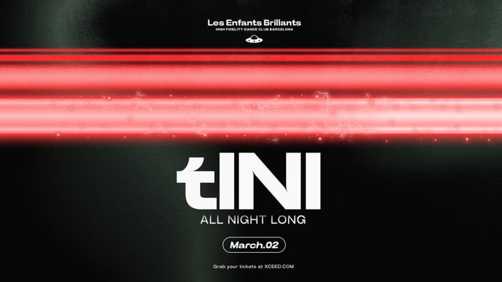 Cover for event: Les Enfants Brillants pres. tINI All Night Long