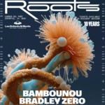 Les Enfants x Roots 10th Anniversary pres. Bambounou + Bradley Zero image