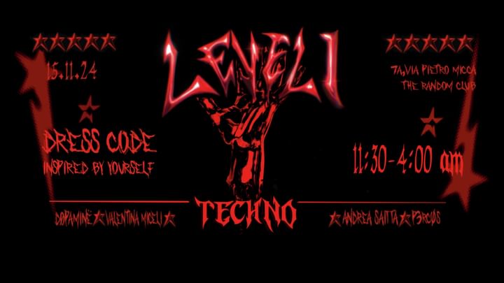 Cover for event: LEVEL 1 TECHNO NIGHT