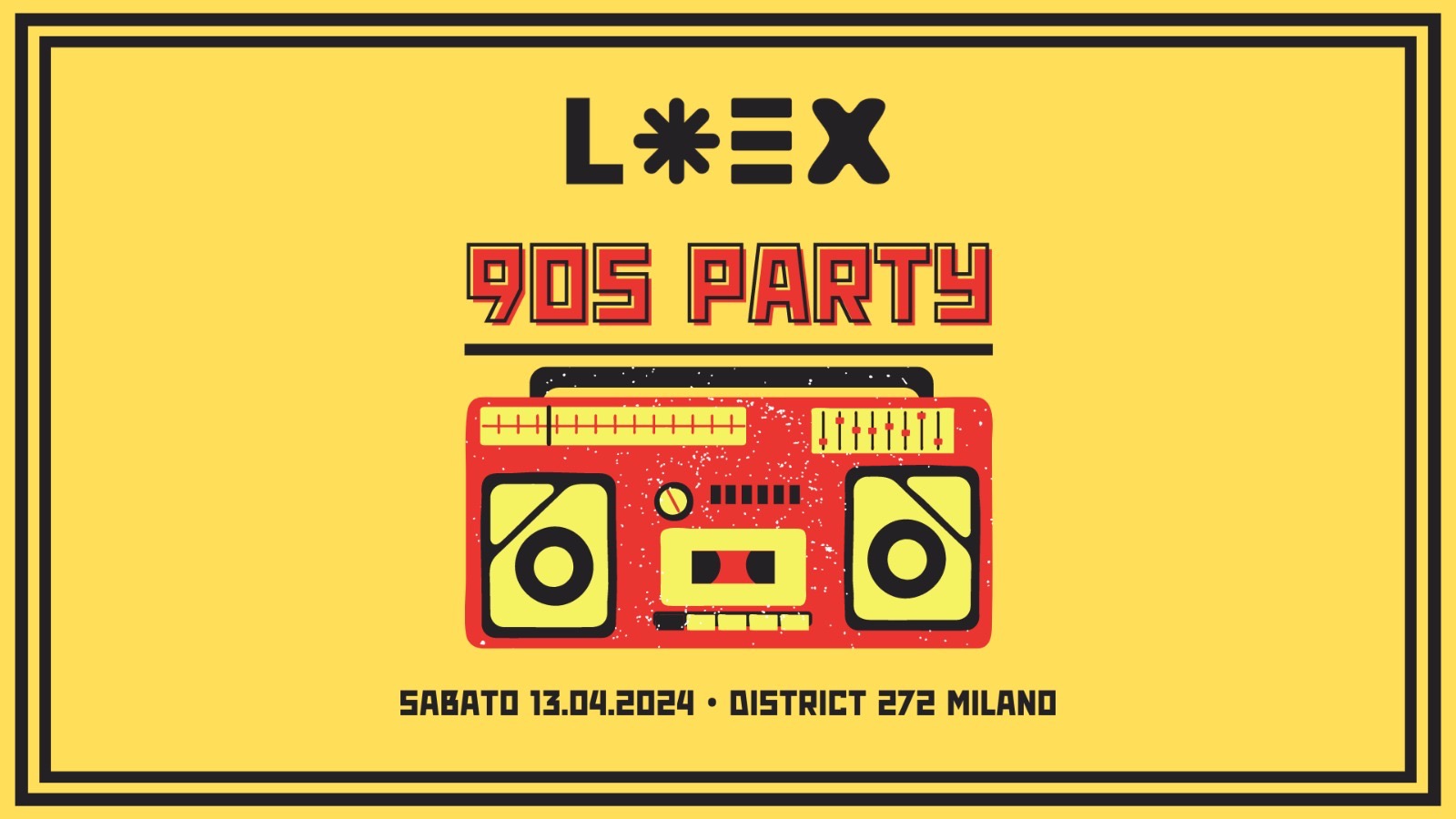 L*EX 90s PARTY