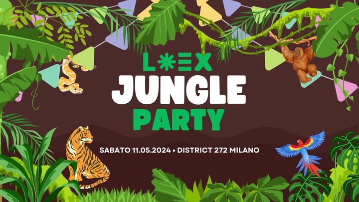 Cover for event: L*EX JUNGLE PARTY