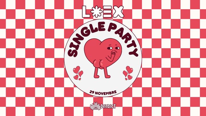 Cover for event: L*EX - SINGLE PARTY