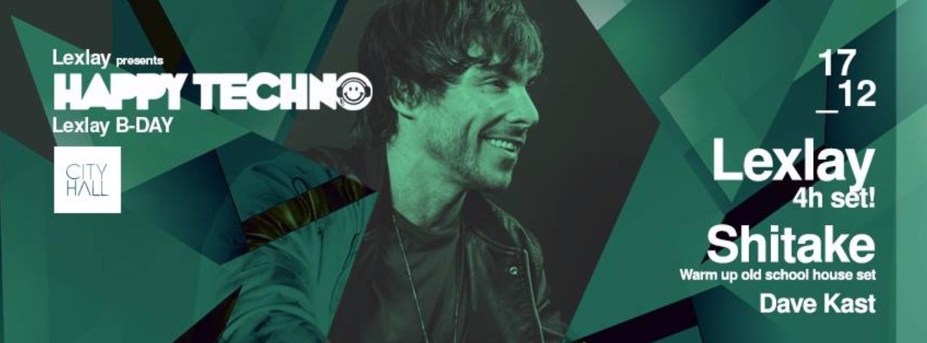 Lexlay - 4h set! presented by Happy Techno image