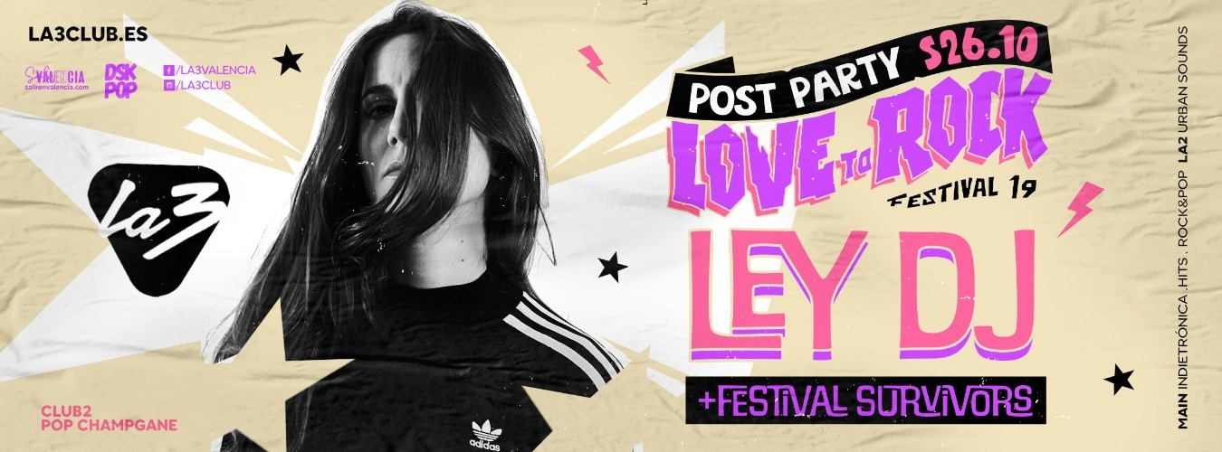 LEY DJ!! POSTPARTY LOVE TO ROCK FESTIVAL:  SURVIVOR DJS image