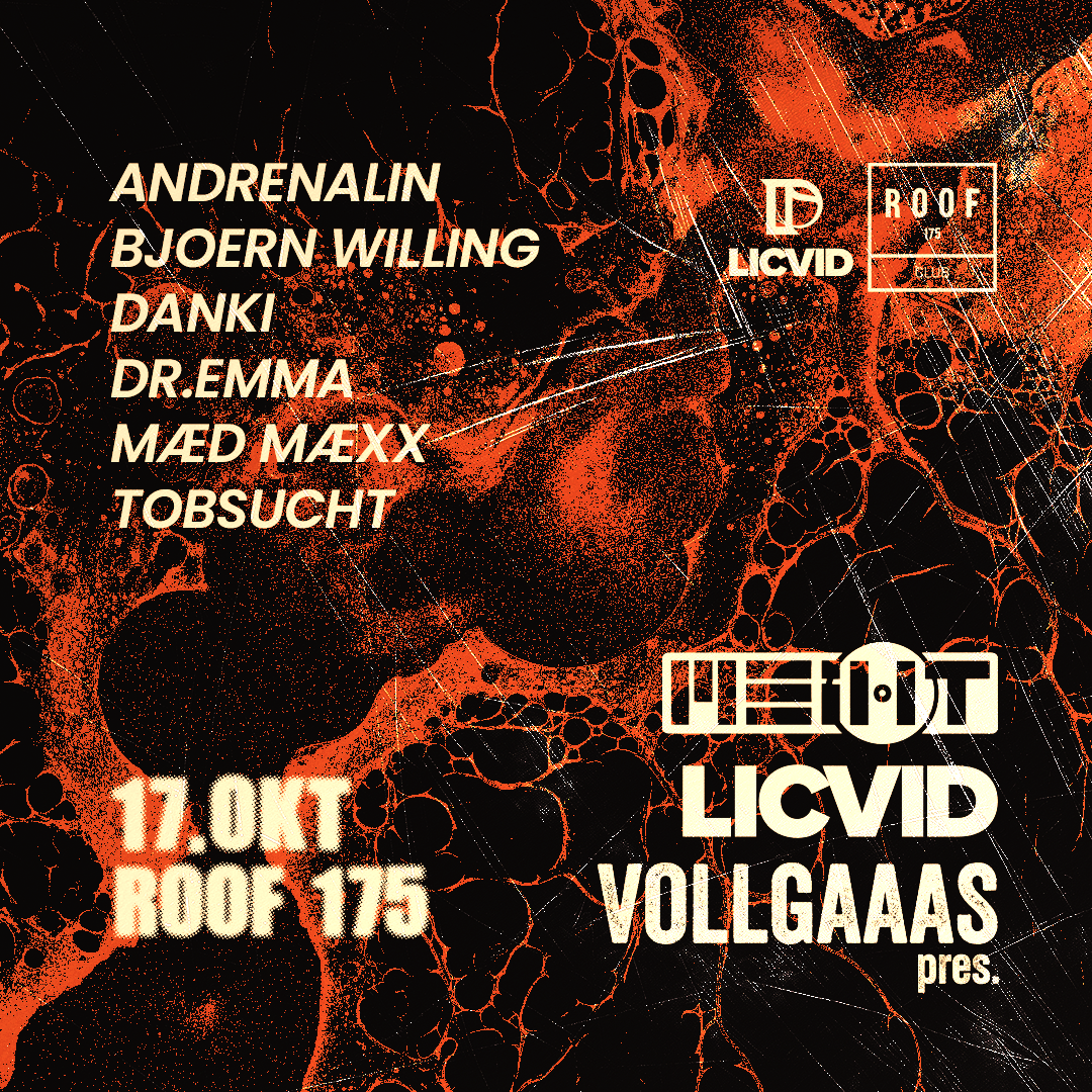 Licvid x Vollgaaas x MEIHT  @ ROOF 175 | Tickets und Gästelisten