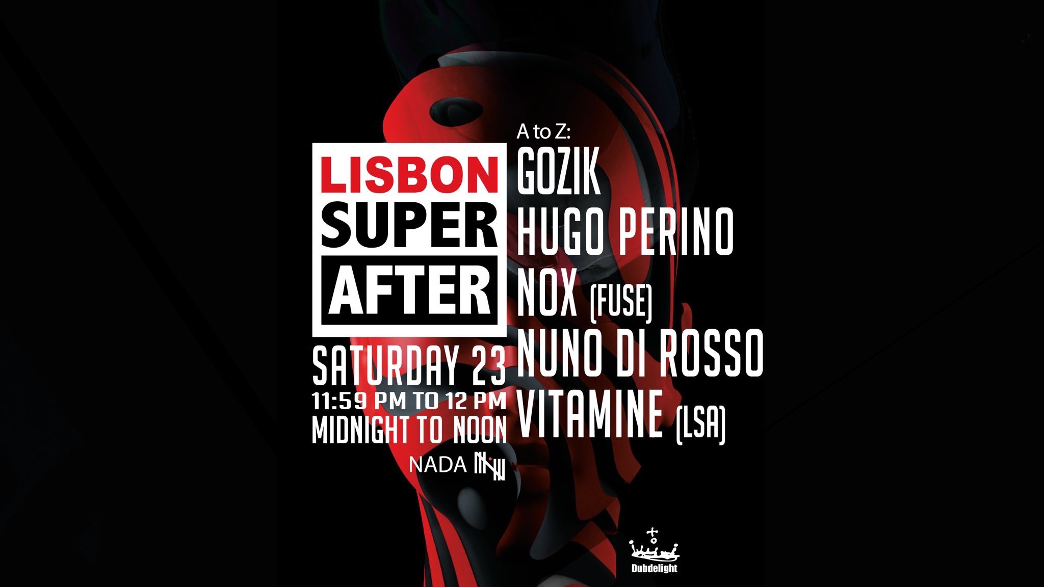 LISBON SUPER AFTER / 12 HOURS / MIDNIGHT TO NOON image