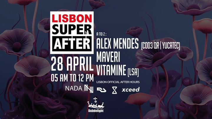 Cover for event: LISBON SUPER AFTER + B4  