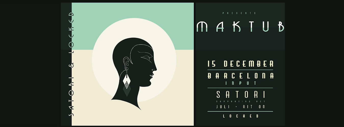 Locked x Satori pres. MAKTUB image