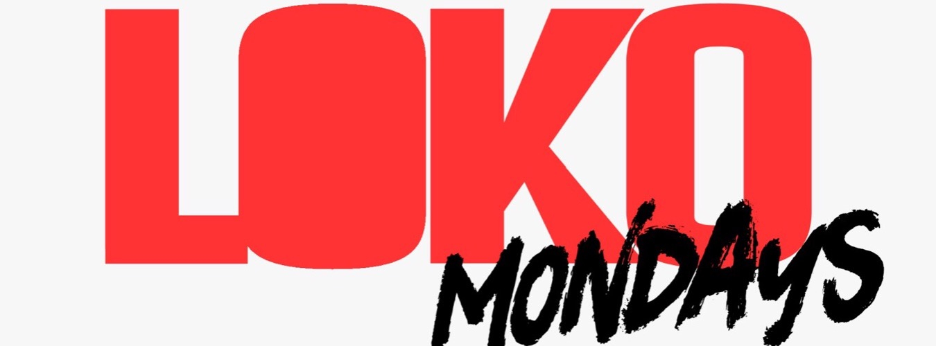LOKO MONDAYS Opening party  @ JOY Eslava ( FREE OPEN BAR ..)