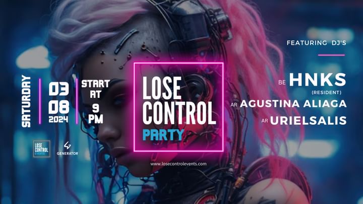 Cover for event: LOSE CONTROL PARTY [HNKS, Agustina Aliaga, Urielsalis]