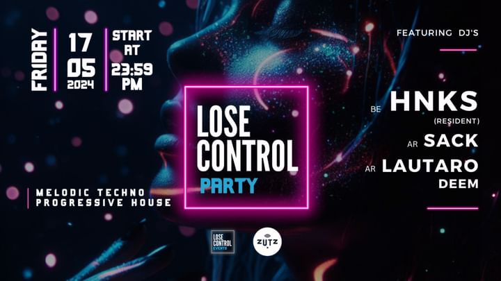 Cover for event: Lose Control Party [TICKET INFO IN THE DESCRIPTION]