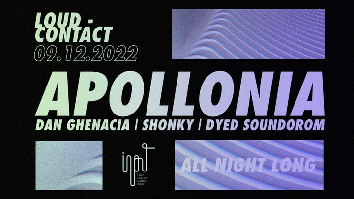 Cover for event: LOUD-CONTACT pres. Apollonia ALL NIGHT LONG