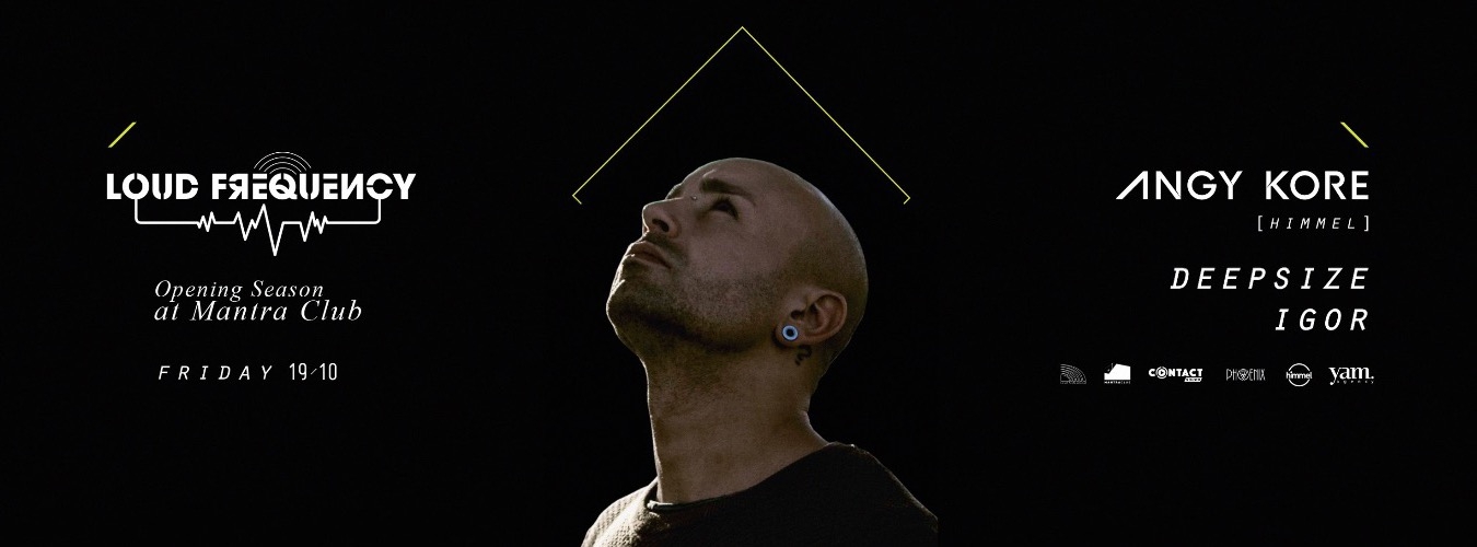 Loud Frequency | Opening Season w/ ANGY KORE image