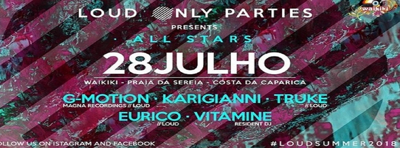 Loud & Only Parties ALL STARS