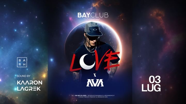 Cover for event: LOVE X AVA 03.07 | Bay Club Sanremo