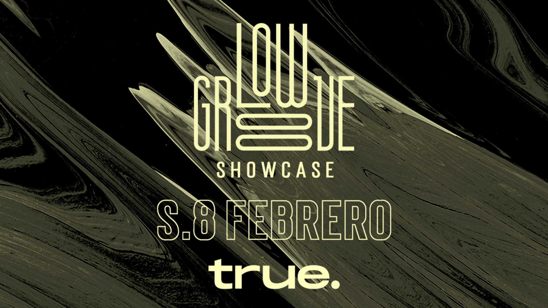 LOW GROOVE showcase · True Club image