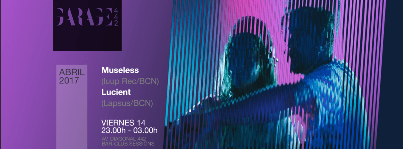 LUCIENT (Lapsus/BCN) + MUSELESS (Luup Rec/BCN) image