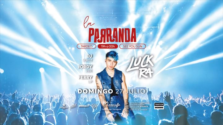 Cover for event: LUCK RA @ LA PARRANDA | DOMINGO 27 JULIO | TARDEO