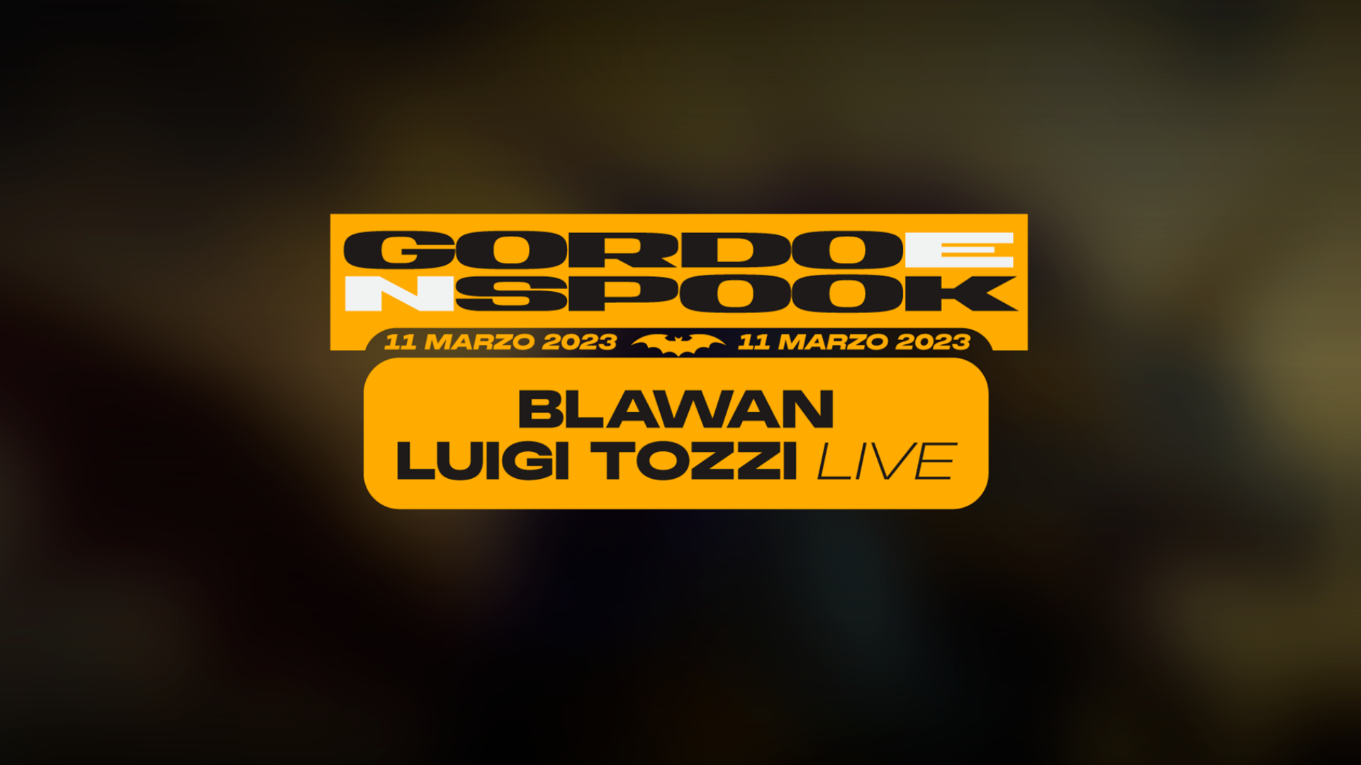 BLAWAN + LUIGI TOZZI Live @ Gordo en Spook / 11 Marzo image
