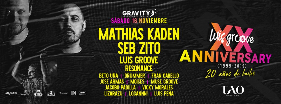 Cartell de l'esdeveniment Luis Groove 'XX Anniversary' w/ Mathias Kaden + Seb Zito + Resonance + more