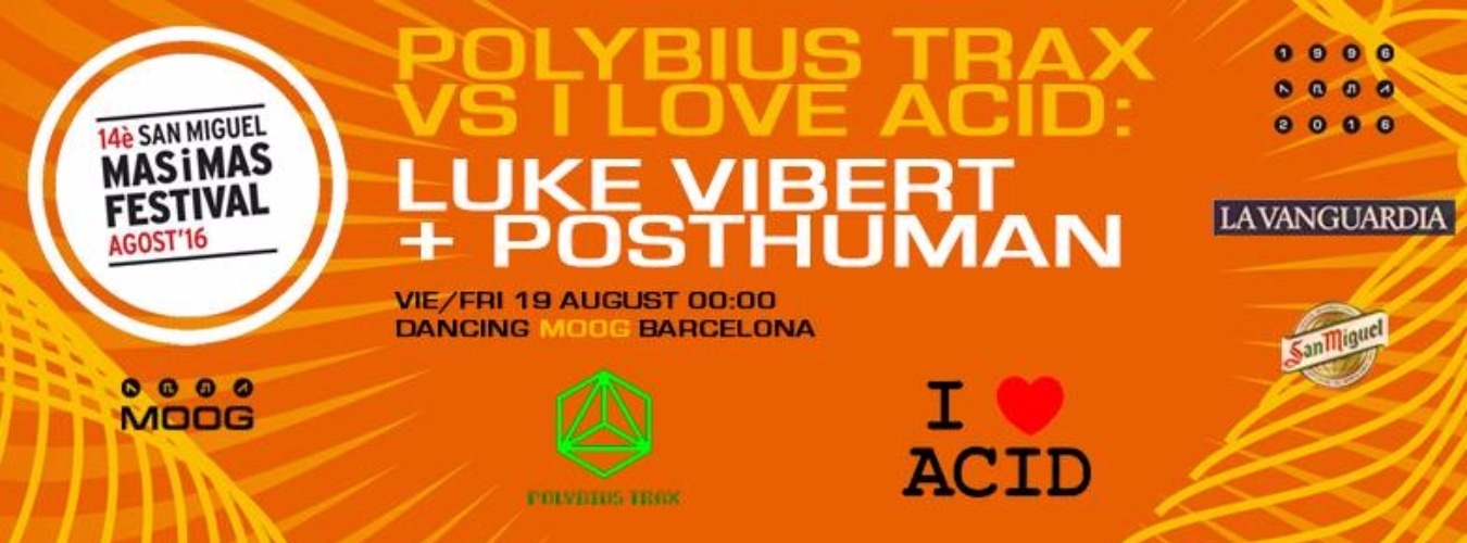 Luke Vibert & Posthuman | Polybius Trax vs I Love Acid image